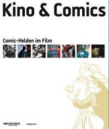 Kino & Comics - Comic-Helden im Film