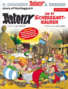 Asterix un di Schbessarträuber