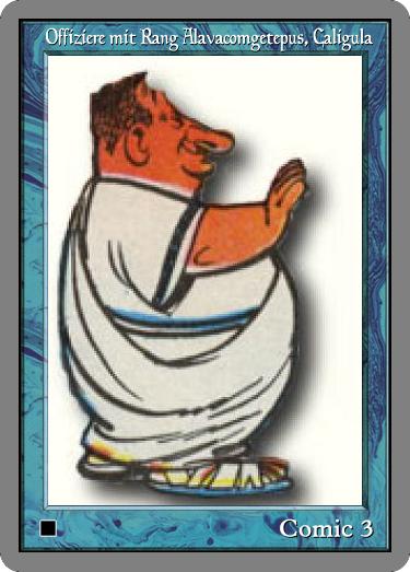 Offiziere mit Rang Alavacomgetepus Caligula.jpg